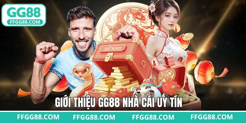 Giới thiệu một số nét về nhà cái GG88 Giới thiệu một số nét về nhà cái GG88