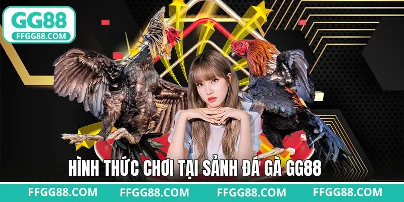 Top những thể loại cá cược đá gà gh88 hot hit nhất